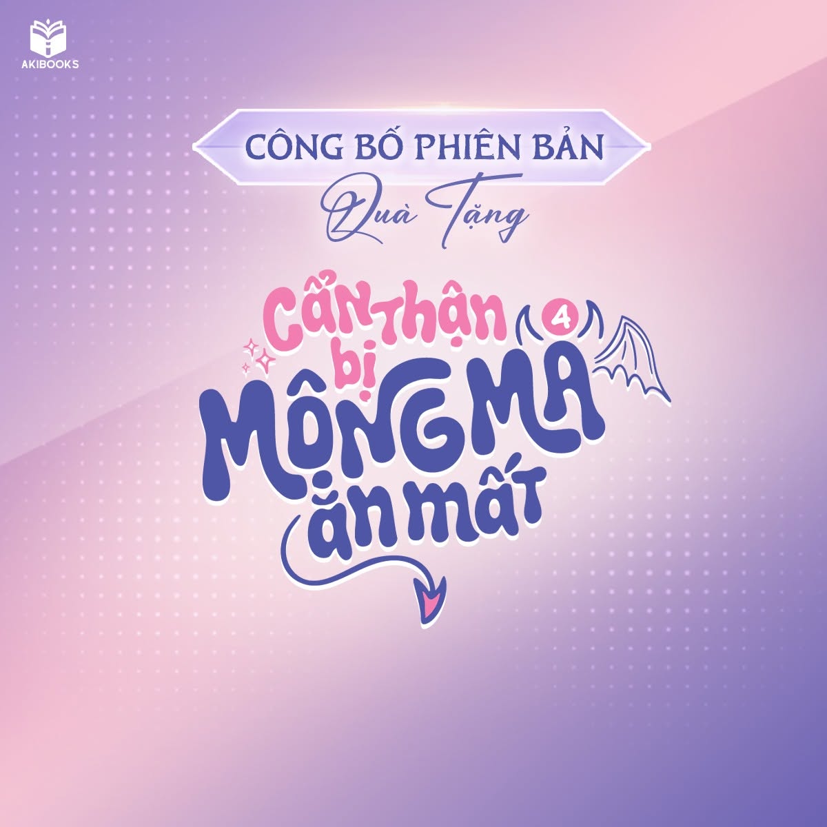 Sách Cẩn Thận Bị Mộng Ma Ăn Mất ( Tập 2,3,4/ Lẻ, Tùy Chọn) - Waka