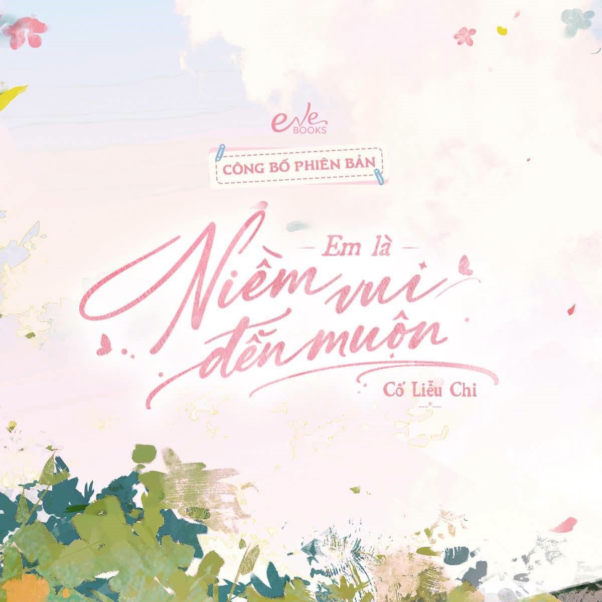 Sách Em Là Niềm Vui Đến Muộn - Waka