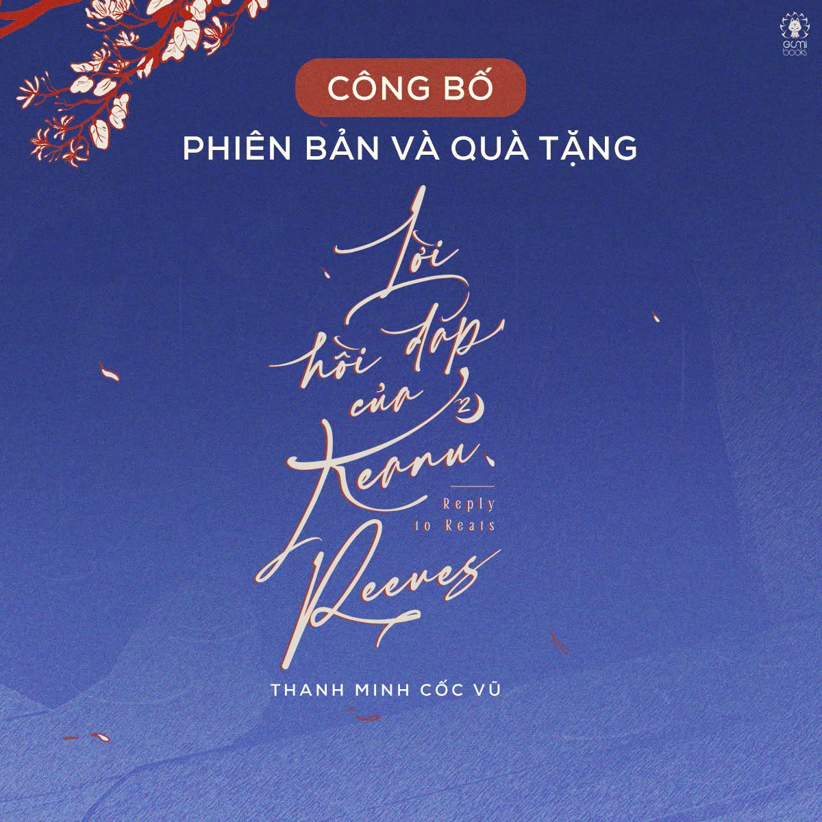 Sách - Lời Hồi Đáp Của Keanu Reeves - Reply to Keats (Tập 2) - Thanh Minh Cốc Vũ - Tiểu thuyết đam mỹ, hiện đại, yêu thầ