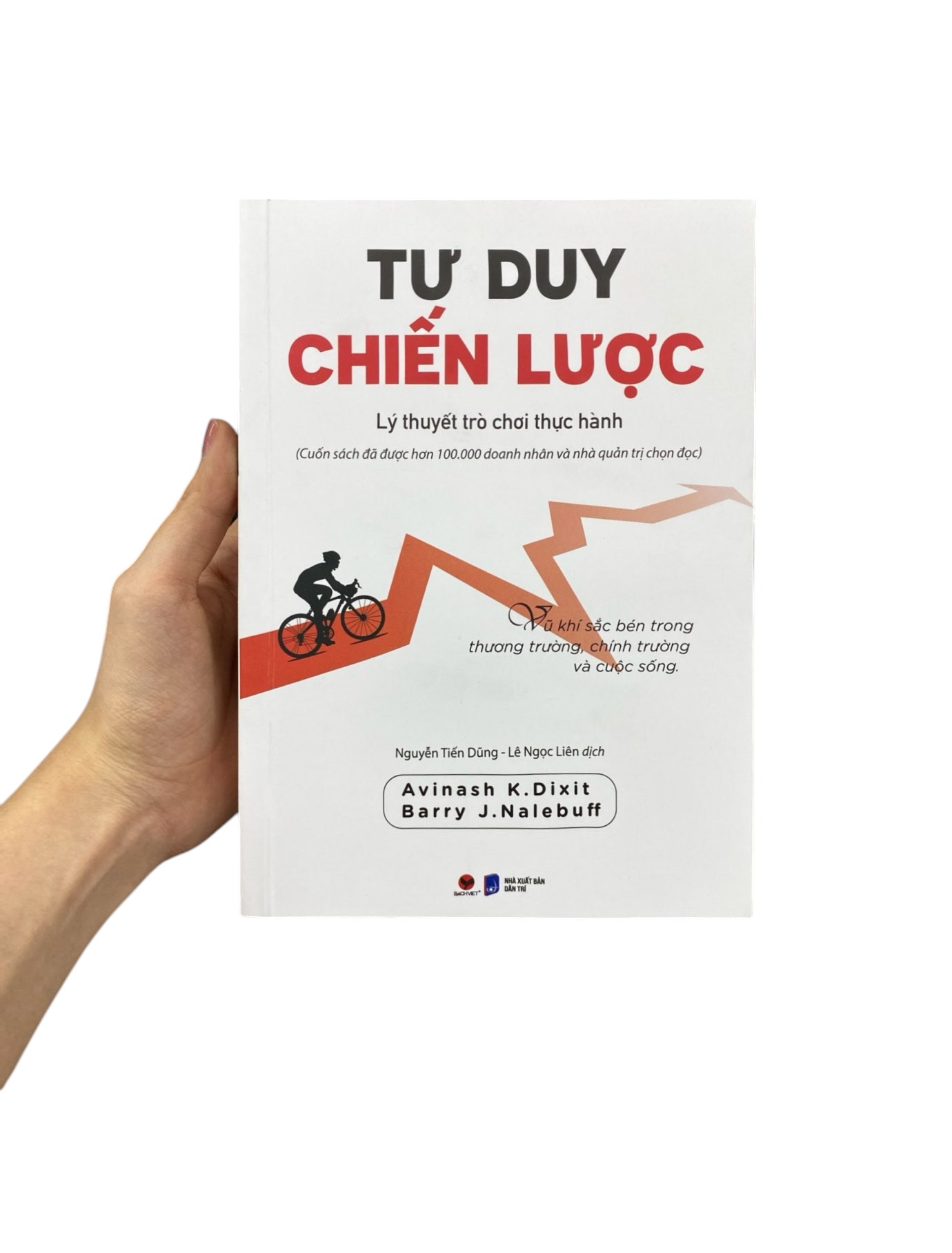 Tư Duy Chiến Lược - Lý Thuyết Trò Chơi Thực Hành