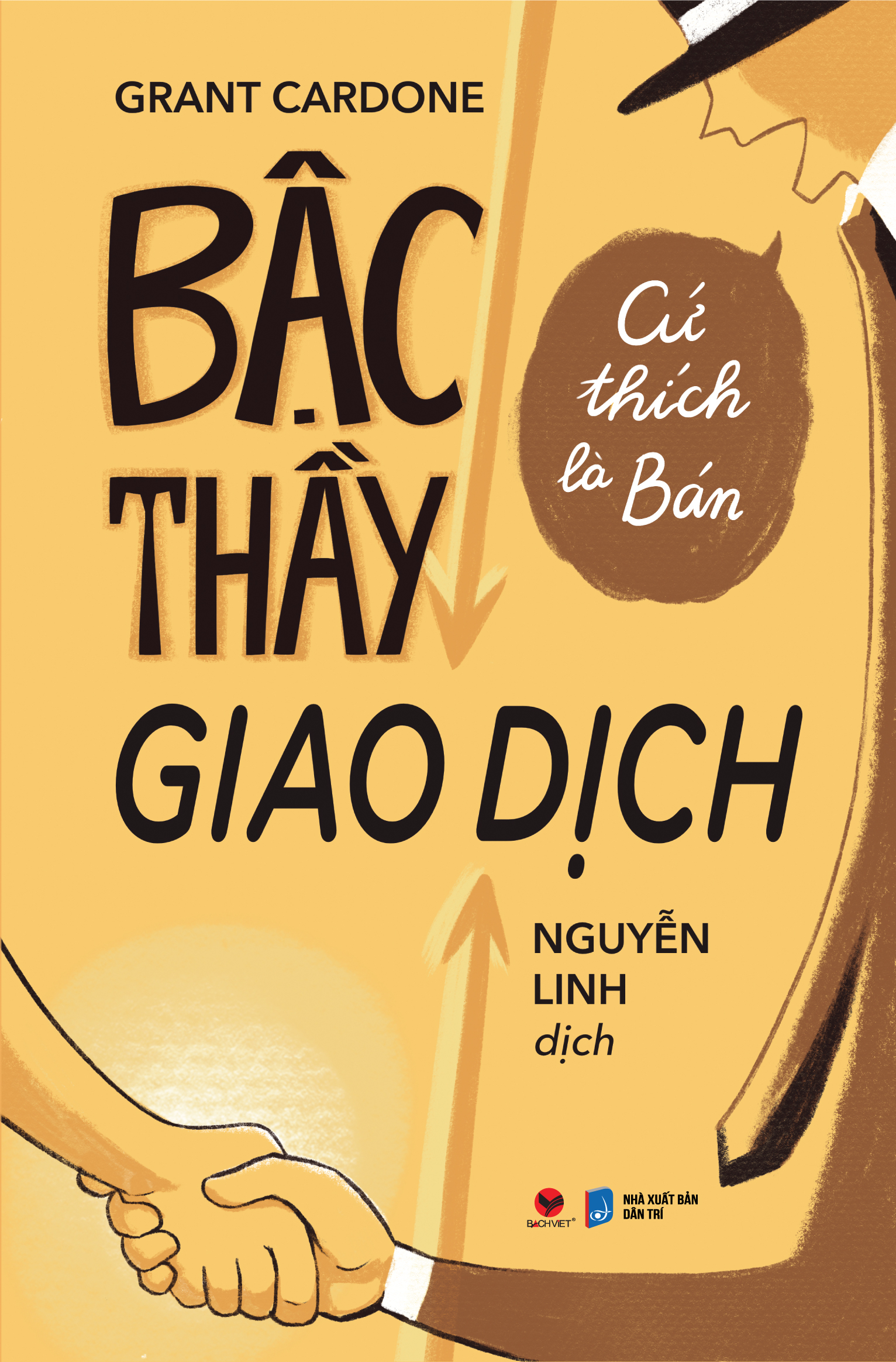 Bậc Thầy Giao Dịch - Cứ Thích Là Bán (Tái Bản 2024)