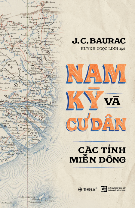 Nam Kỳ và Cư Dân: Các tỉnh Miền Đông