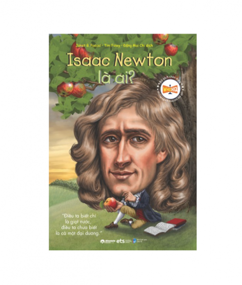 Isaac Newton Là Ai?