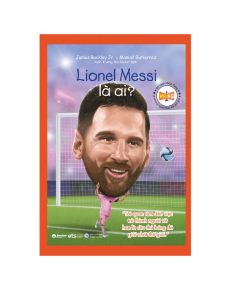 Lionel Messi Là Ai?