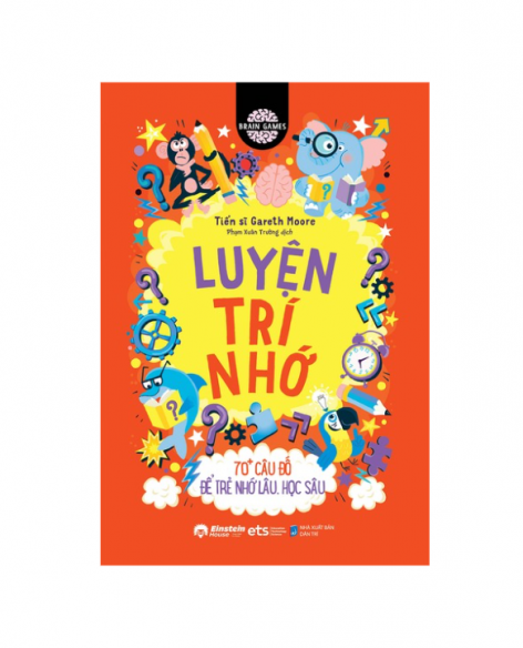 Brain Games: Luyện Trí Nhớ: 70+ Câu Đố Để Trẻ Nhớ Lâu, Học Sâu