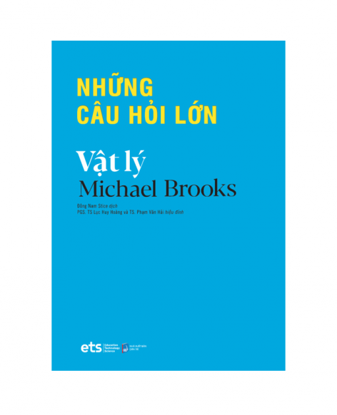 Những Câu Hỏi Lớn - Vật Lý