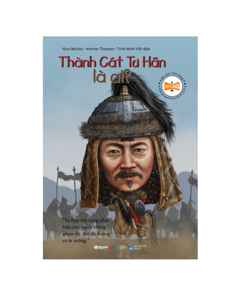 Thành Cát Tư Hãn Là Ai ? 