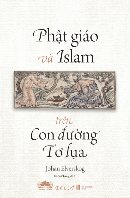 Phật giáo và Islam trên Con đường Tơ lụa