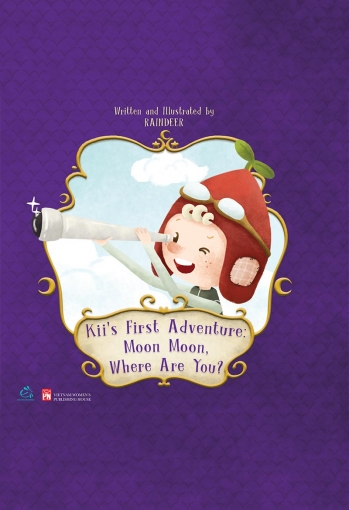 Kii's First Adventure: Moon Moon, Where Are You?