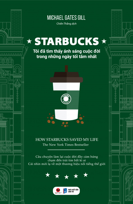 Starbucks - Tôi Đã Tìm Thấy Ánh Sáng Cuộc Đời Trong Những Ngày Tăm Tối Nhất
