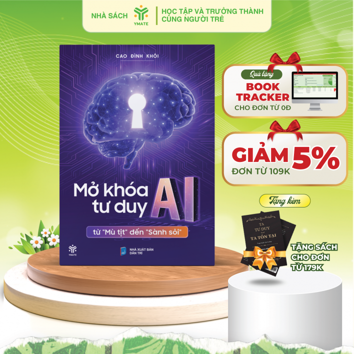 Sách - Mở Khóa Tư Duy AI - Từ "Mù Tịt" Đến "Sành Sỏi" - YMATE BOOKS
