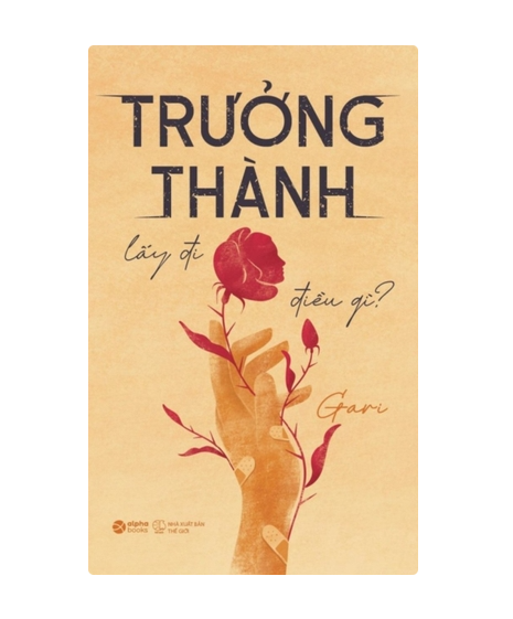 Trưởng thành lấy đi điều gì?