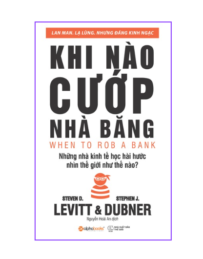 Khi nào cướp nhà băng