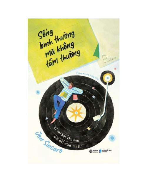 Sống bình thường mà không tầm thường