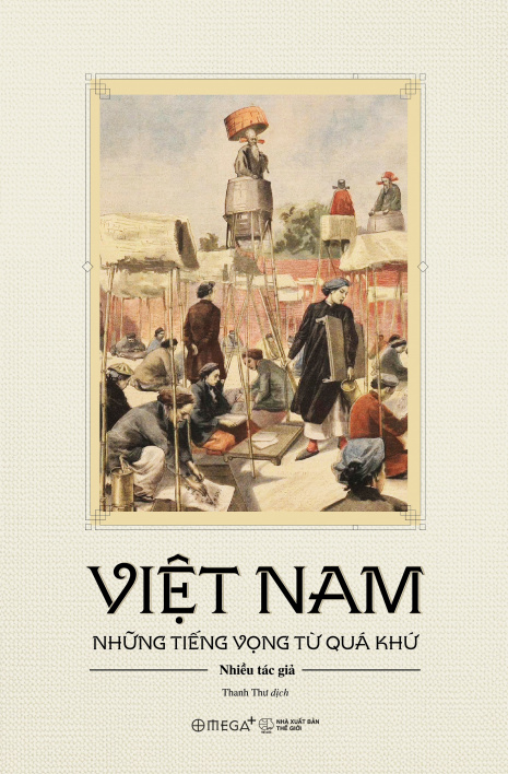 Việt Nam: Những tiếng vọng từ quá khứ