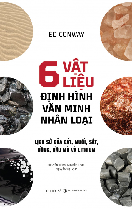 6 vật liệu định hình văn minh nhân loại