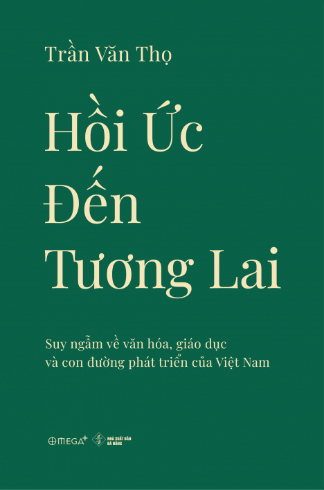 Hồi ức đến tương lai: Suy ngẫm về văn hóa, giáo dục và con đường