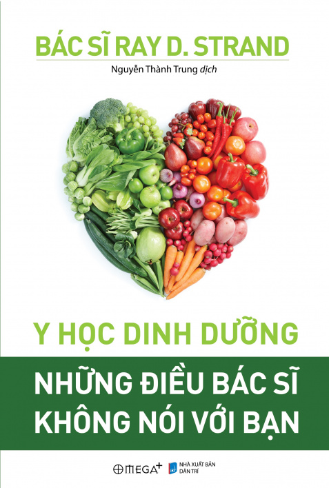 Y học dinh dưỡng - Những điều bác sĩ không nói với bạ
