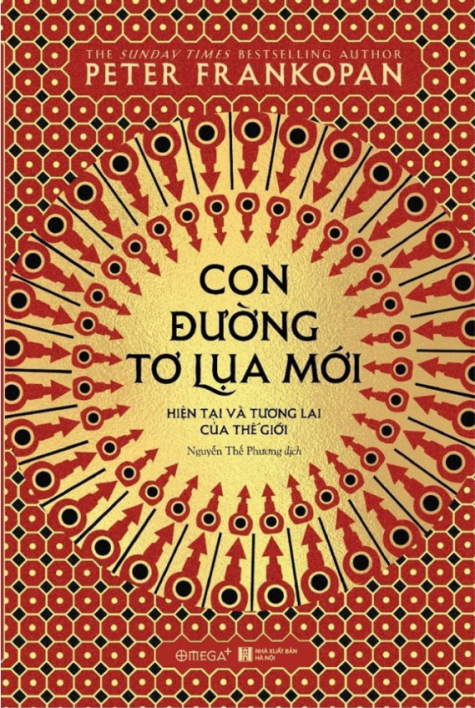 Con đường Tơ lụa mới: Hiện tại và Tương lai của thế giới