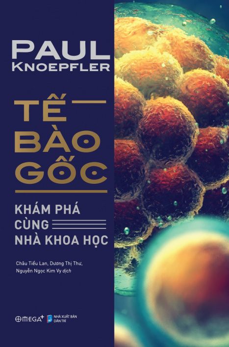 Tế bào gốc - Khám phá cùng nhà khoa học
