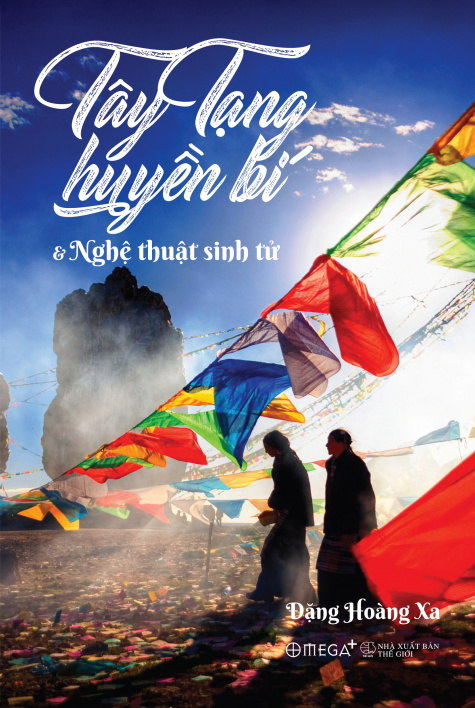 Tây Tạng huyền bí và nghệ thuật sinh tử