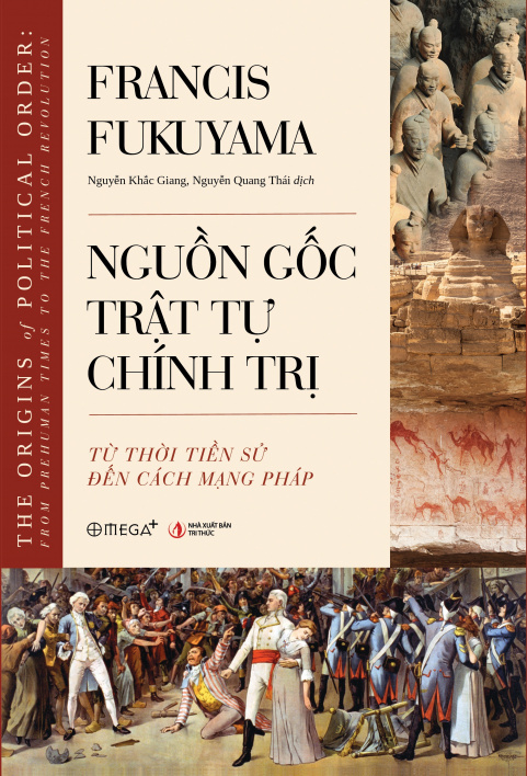 Nguồn gốc trật tự chính trị: Từ thời tiền sử đến cách mạng Pháp