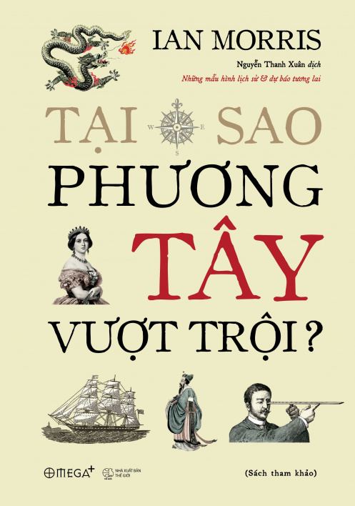 Tại sao phương Tây vượt trội
