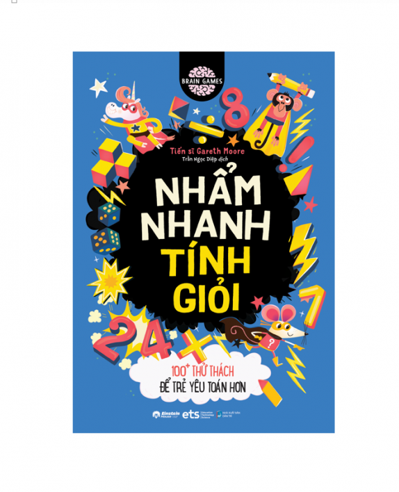 Nhẩm Nhanh Tính Giỏi - 100+ Thử Thách Để Trẻ Yêu Toán Hơn