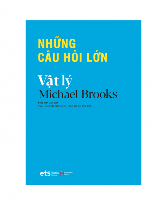 Những Câu Hỏi Lớn - Vật Lý