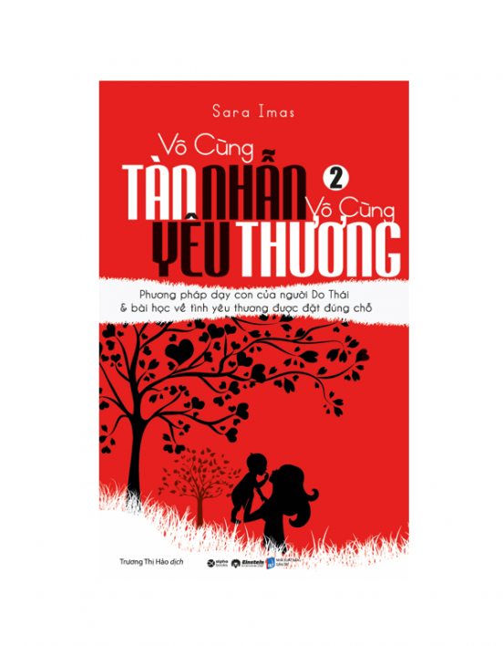 Vô Cùng Tàn Nhẫn, Vô Cùng Yêu Thương - Tập 2