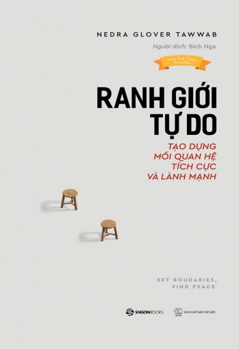 RANH GIỚI TỰ DO: Tạo dựng mối quan hệ tích cực và lành mạnh