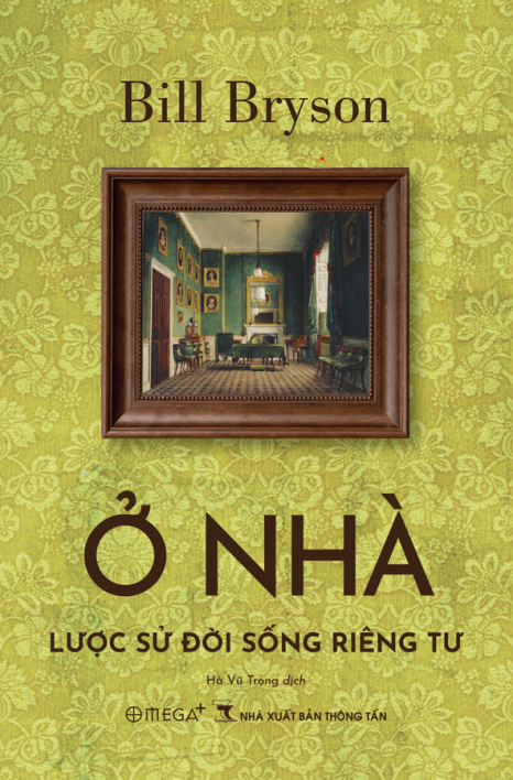 Ở Nhà – Lược sử đời sống riêng tư