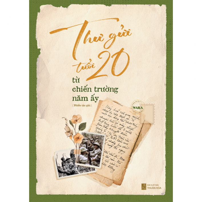 Sách - Thư gửi tuổi 20 từ chiến trường năm ấy