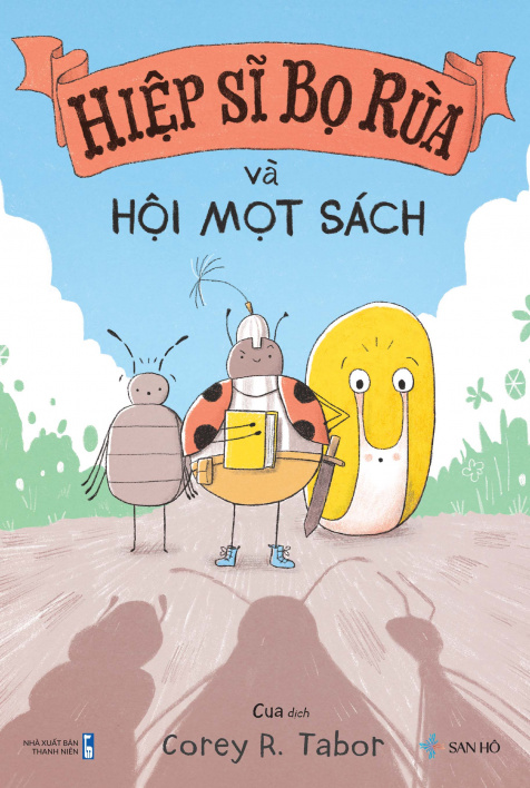 HIỆP SĨ BỌ RÙA VÀ HỘI MỌT SÁCH | Corey R.Tabor
