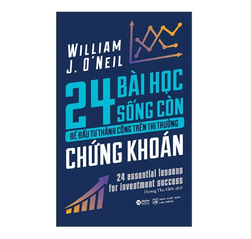 24 bài học sống còn để đầu tư thành công trên thị trường chứng khoán