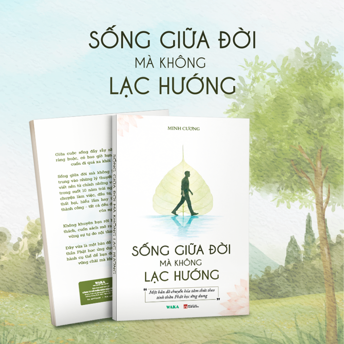 Sách - Sống giữa đời mà không lạc hướng