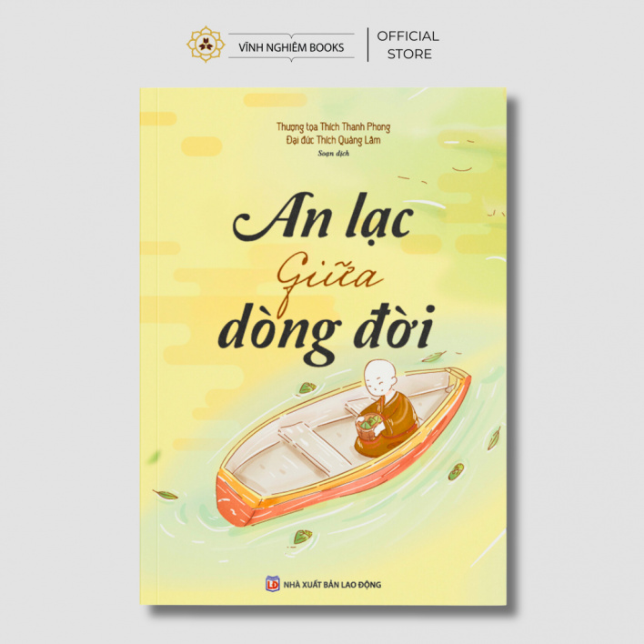 Sách - An Lạc Giữa Dòng Đời - Vĩnh Nghiêm Books