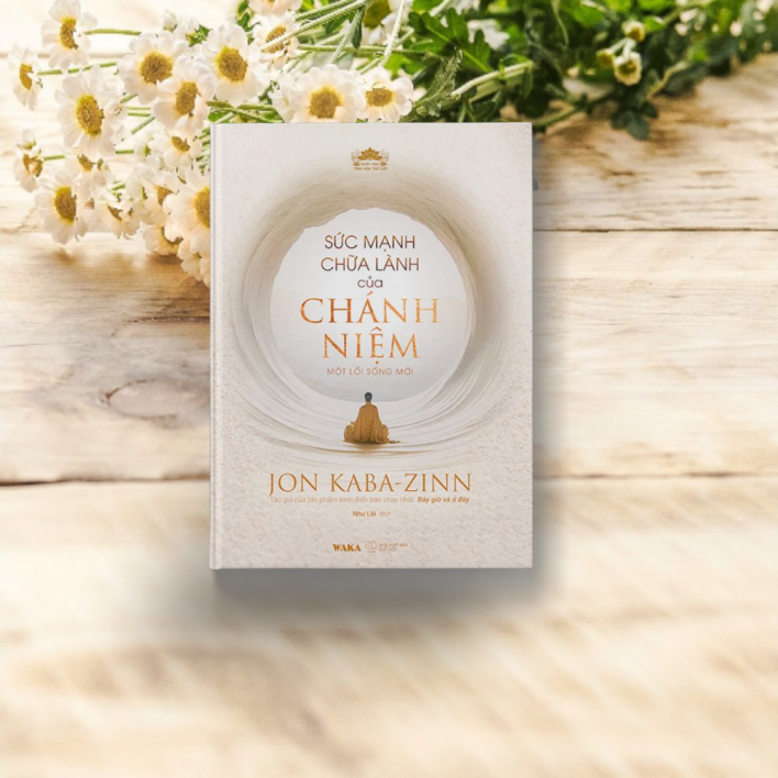 Sách - Sức mạnh chữa lành của chánh niệm