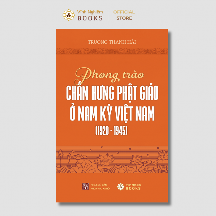 Sách - Phong Trào Chấn Hưng Phật Giáo Ở Nam Kỳ Việt Nam (1920 - 1945)